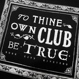 To Thine Own Club Be True Tank